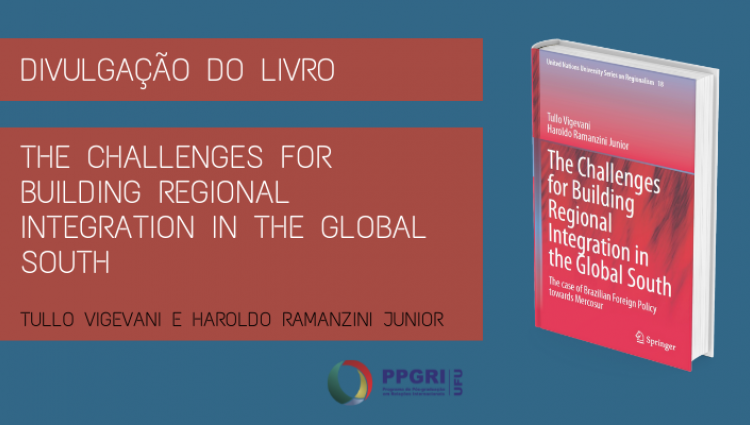 The Challenges for Building Regional Integration in the Global South ...